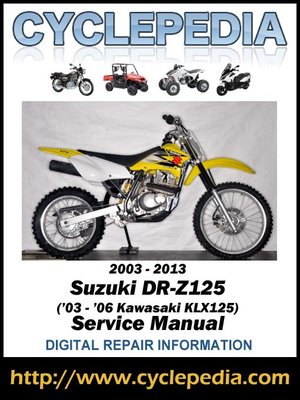 cover image of Suzuki DR-Z125 2003-2013 ('03-'06 Kawasaki KLX125) Service Manual